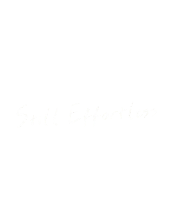 Still Effortless